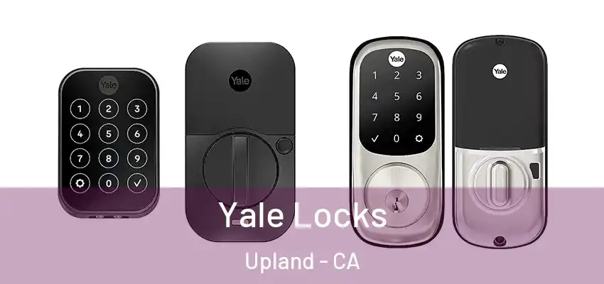  Yale Locks Upland - CA